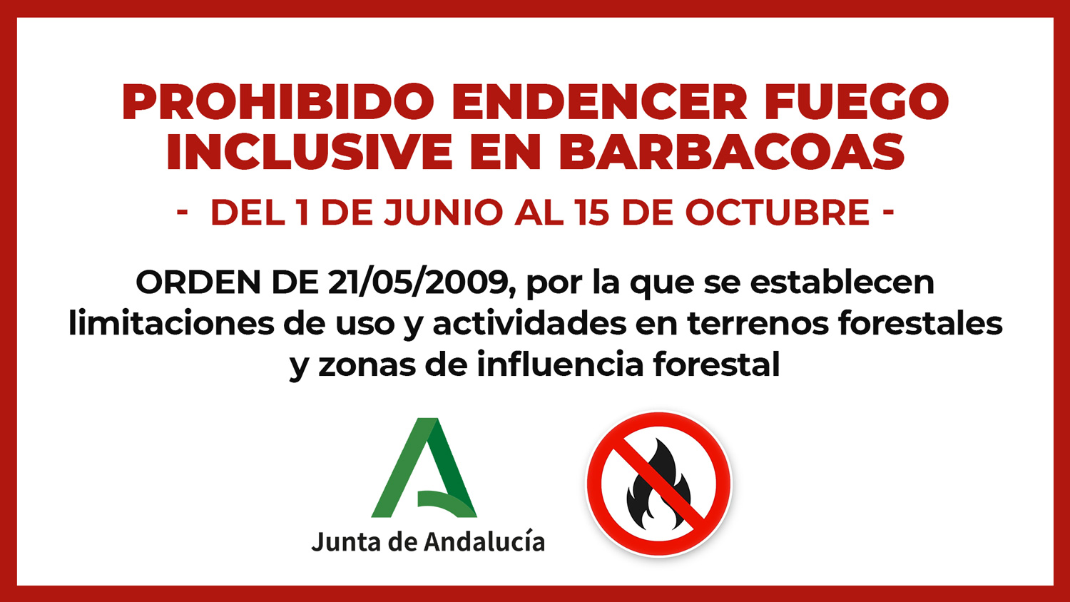 Prohibición Fuego Junta de Andalucía
